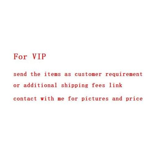 Link for VIP--- for the special items as customer required