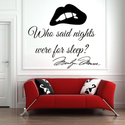 Marilyn Monroe Quote Wall Decal Who Said Nights Were For Sleep Girls Bedroom Home Decor Sexy Woman lips Vinyl Window Decal Z740