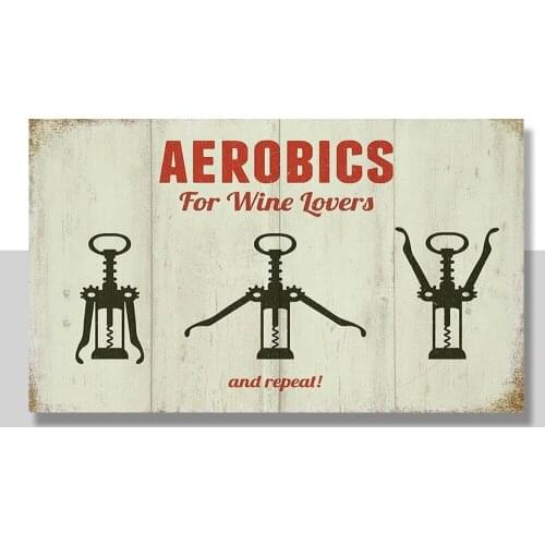 Wine Aerobics Bottle Opener Corkscrew Bar Pub Kitchen Medium Metal Tin Sign