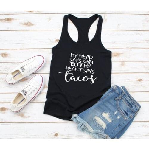 Summer Funny Womens Tank Tops Vest MY HEAD SAYS GYM BUT MY HEART SAYS tacos Letter Graphic