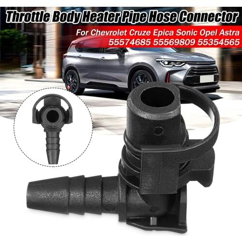 Throttle Valve Thermostat Body Heater Pipe Hose Connector 55574685 55569809 55354565 For Chevrolet Cruze Epica Sonic Opel Astra