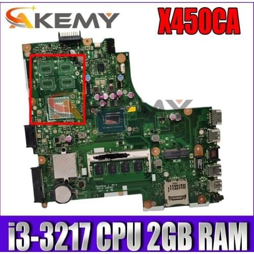X450CA Motherboard i3-3217 CPU 2GB RAM For ASUS A450C X450C X450CC X450CA X450 Laptop mainboard X450CC Mainboard Test 100% OK
