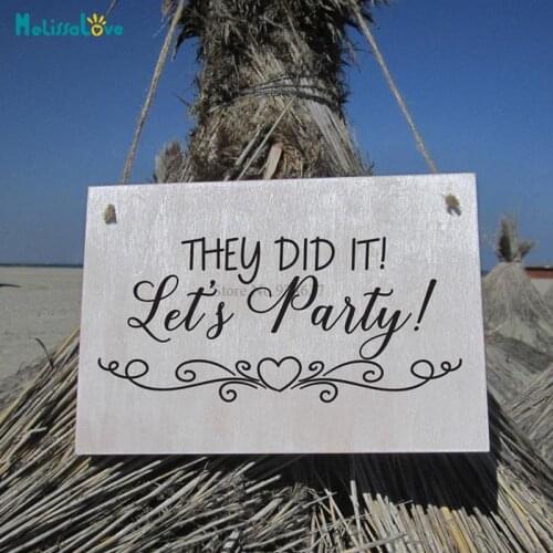 They Did It Lets Party Funny Wedding Sign Wedding Reception Party Sign Mirrors Removable Vinyl Stickers BA203