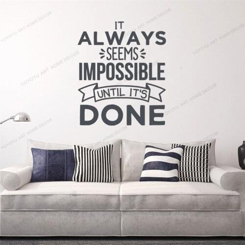 It Always Seems Impossible Until Its Done Quote Wall Sticker Home Office Decor Perseverance Art Vinyl Decal Self-adhesive CX934