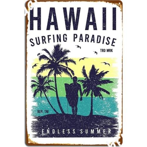 Hawaii Surfing Paradise Metal Sign Club Bar Wall Decor Pub Designing Tin Sign Poster