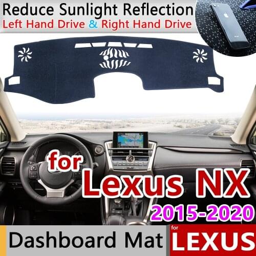 For Lexus NX NX200t NX300h NX200 NX300 200t 300h 200 300 2015~2020 Anti-Slip Mat Dashboard Cover Sunshade Dashmat Accessories