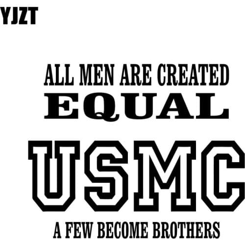 YJZT 15.2CM*12.3CM USMC VINYL DECAL CAR STICKER ALL MEN ARE CREATED EQUAL A FEW BECOME BROTHERS Black/Silver C3-0137