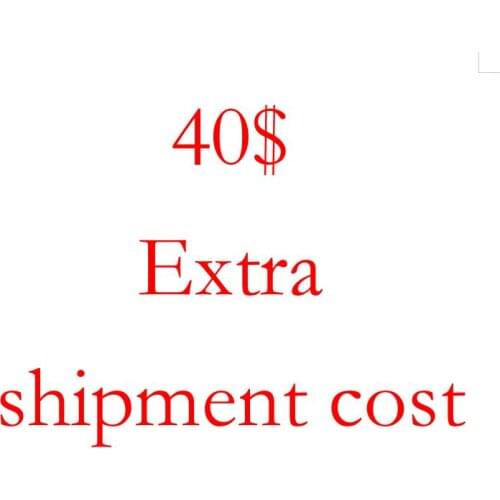 40$ Extra Freight Costs