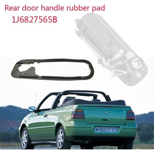 New Rear Door Handle rubber pad FOR VW Golf Caddy Transporter Polo SHARAN Seat Alhambra Arosa 1J6827565B