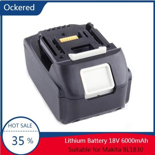Ockered Power Tool Battery 18V 6000 mAh Lithium Battery Rechargeable Replacement For Makita BL1830 Electric Drill Battery