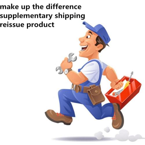 Make up the difference, make up the delivery, make up the postage waiting