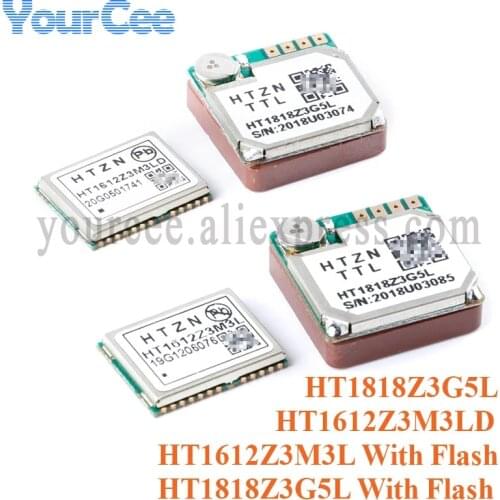 GPS+BDS Beidou Position Module Satellite Timing Navigation HT1612Z3M3L HT1612Z3M3LD HT1818Z3G5L With Flash