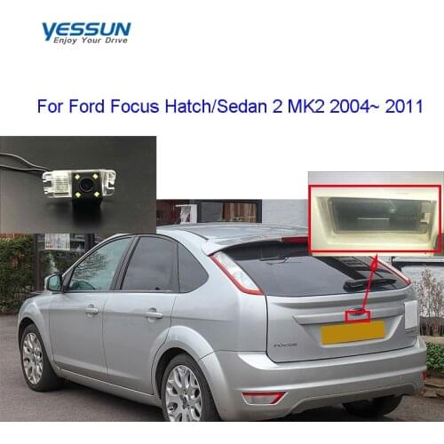 Yessun Rear View camera For Ford Focus Hatch/Sedan 2 MK2 2004 2005 2006 2007 2008 2009~2011 license plate camera