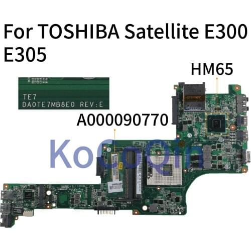 KoCoQin Laptop motherboard For TOSHIBA Satellite E300 E305 HM65 Mainboard A000090770 DA0TE7MB8E0