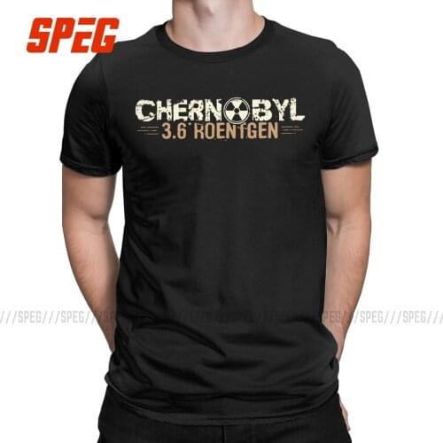 Mens T-Shirt Chernobyl Zone 3.6 Roentgen Hipster Pure Cotton Tee Shirt Short Sleeve Nuclear T Shirts Round Collar Clothing
