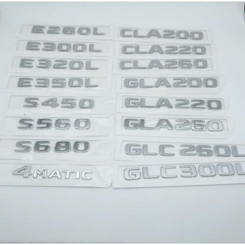 1pcs C200L C260L C300L E260L E300L E320L E350L S680 S560 S450 4MATIC car Letter Rear trunk Decals Emblem badge sticker Decal
