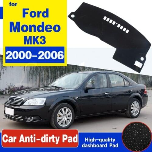 For Ford Mondeo MK3 2000~2006 Anti-Slip Mat Dashboard Cover Sunshade Dashmat Protect Carpet Accessories 2001 2002 2003 2004 2005