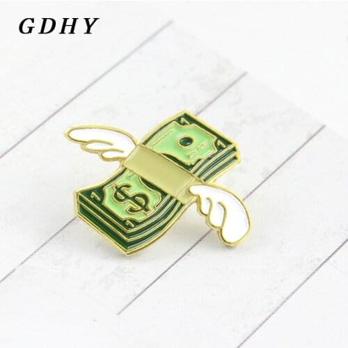 GDHY Creative Wing Banknote Brooch Cute Spend Money Impecuniosity It Flies Away Enamel Pins Buckle Badge For Woman Gifts