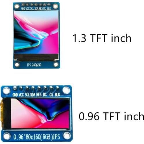 0.96 / 1.3 inch TFT display IPS 7P SPI HD 65K full color LCD module ST7735 / ST7789 IC driver 80 * 160240 * 240 (non-OLED)