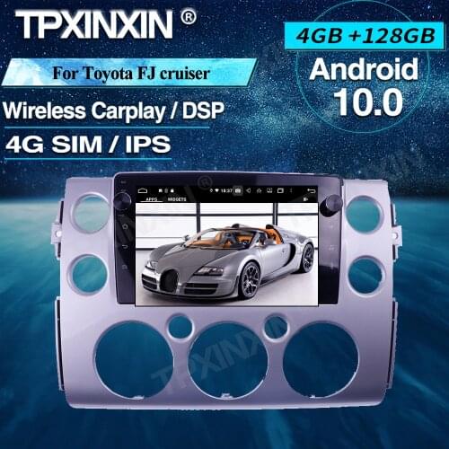 Android Car Radio 4+128G For Toyota FJ cruiser Wireless Carplay Car Multimedia Player Headunit Audio Radio Navigtion DSP IPS