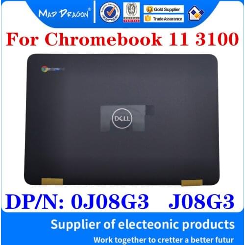 New 0J08G3 J08G3 For Dell Chromebook 11 3100 Laptop LCD Rear Cover Top Shell Screen Lid Black With Antenna LCD Hinge Assembly
