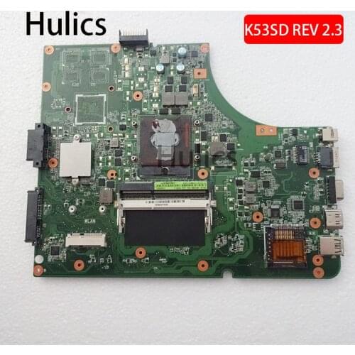 Hulics Original laptop Motherboard For Asus K53E K53SD REV 2.3 mainboard main board