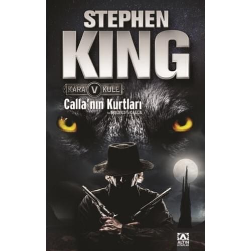 Black Tower 5 - Calla "The Worms (Of The Dark Tower V Wolves Calla ) - Stephen King-turkish book-horror thriller novel