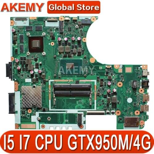 Akemy N752VX I5-6300 / I7-6700HQ CPU GTX950M/4GB laptop motherboard for ASUS N752 N752V N752VX N752VW laptop Motherboard