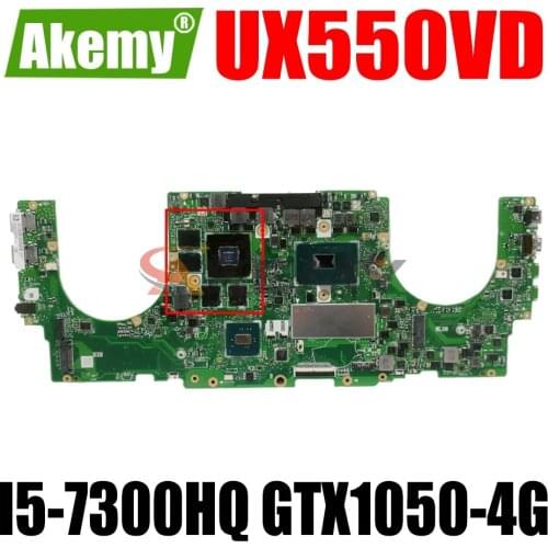 AKEMY UX550VD Laptop Motherboard For ASUS ZenBook Pro UX550V UX550VE Original Mainboard I5-7300HQ GTX1050-4G