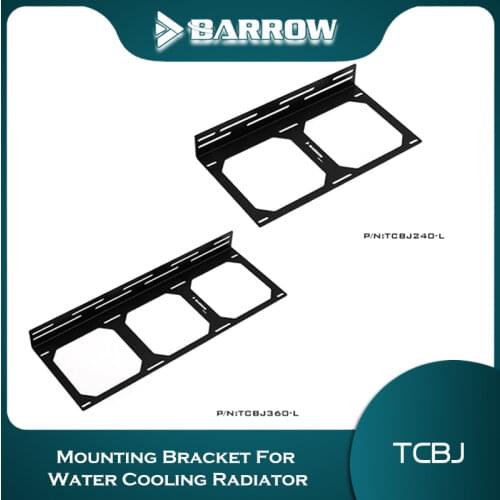 Barrow For 12cm Fans Mounting Bracket 240/360 radiator bracket Fan External mounting bracket Suitable TCBJ240-L/TCBJ360-L