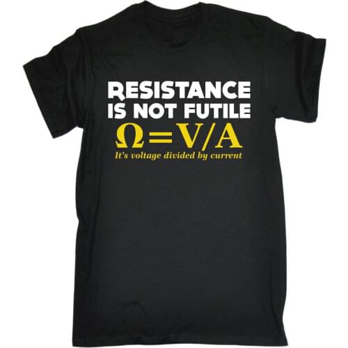 2019 Short Sleeve Cotton Man Clothing Resistance Is Not Futile T-SHIRT Tee Funny Birthday Gift Present for Him 123tusa T Shirts
