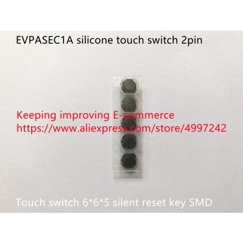 Original new 100% EVPASEC1A silicone touch switch 6*6*5 silent reset key SMD 2pin