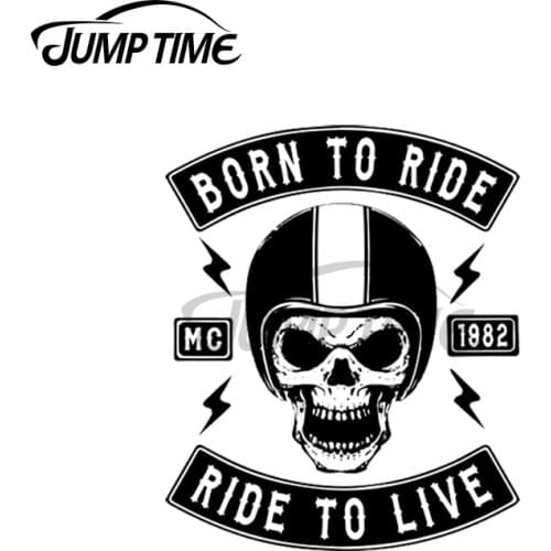 Jump Time 13 x 9cm For BIKER BORN TO RIDE RIDE TO LIVE Skull Car Stickers Cartoon Windshield Laptop Decal Trunk Vinyl Car Wrap