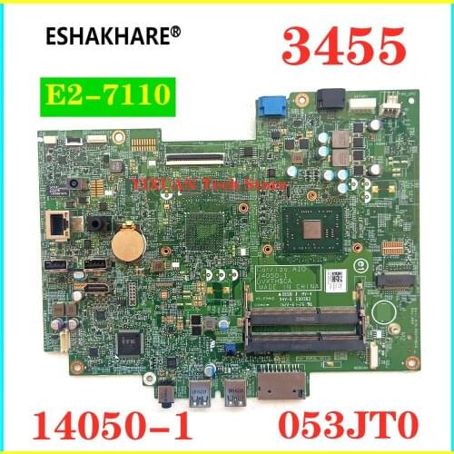Original new AIO 14050-1 motherboard for Dell Inspiron 24 3455 22 3265 motherboard 053JT0 DVXTH with E2-7110 U 100% test work