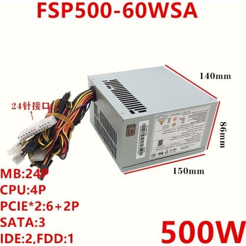 New Original PSU For FSP ATX 500W Power Supply FSP500-60WSA