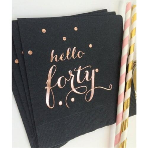 Personalised Hello Forty Black Metallic Rose Foil Cocktail Beverage Napkins 3 Ply Happy Birthday 40th Hello Forty Rose Gold Foil