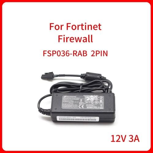 Original 12V 3A 36W AC Adapter Charger FSP036-RAB For Fortinet Firewall 30 60D 60C 90D AC Power Adapter 2PIN