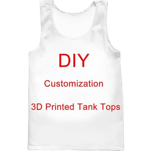 We Accept Dear Customer Design Anime/Photo/Star/Singer Pattern/DIY Vest Men/Women 3D Print Streetwear Tank Tops T110