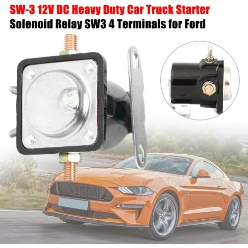 SW-3 Heavy Duty Car Truck Starter Solenoid Relay 4 Terminal for Ford 12V Replace Drop Shipping