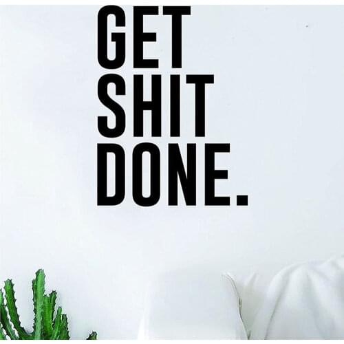 Get Shit Done Quote Word Wall Sticker Vinyl Home Decor Art Inspirational Decals Yoga Motivational Gym Murals Removable A472