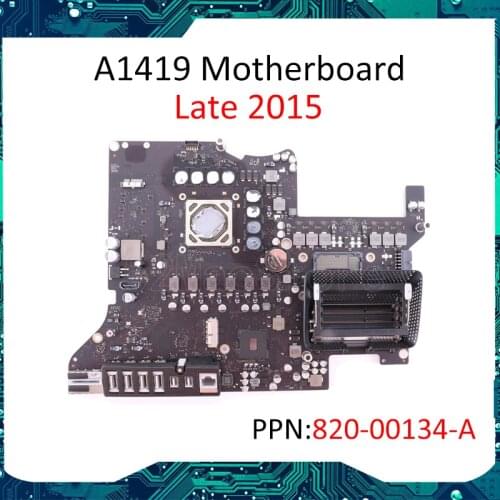 A1419 EMC 2834 820-00134-A Logic Board for IMAC A1419 2015 5K MK482LL Motherboard mainboard