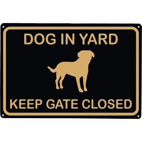 LASMINE Dog in Yard Keep Gate Closed Wall Door Sign Please Keep Gate Closed Vintage Retro Metal Indoor Outdoor Road Fir