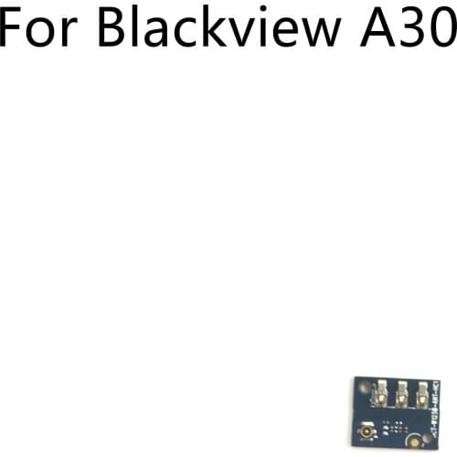Original Used GSM/ WCDMA Signal Small Board For Blackview A30 MTK6580A Quad Core 5.5" 1132*540 Free Shipping