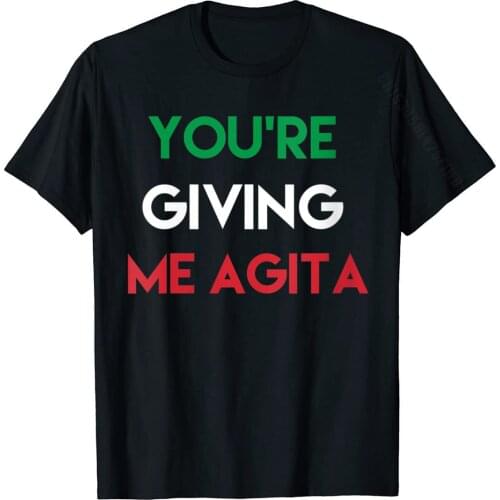Womens Giving Me Agita Funny Italian Sayings Quote T-Shirt T Shirt Tops & Tees Dominant Cotton Birthday 3D Printed Men