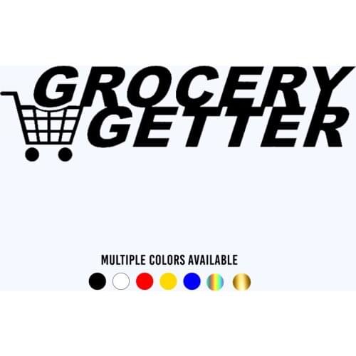 CK20390# Grocery Getter (Shopping Cart Style) Die-Cut Vinyl Decal Car Sticker Waterproof Auto Decors on Car Body