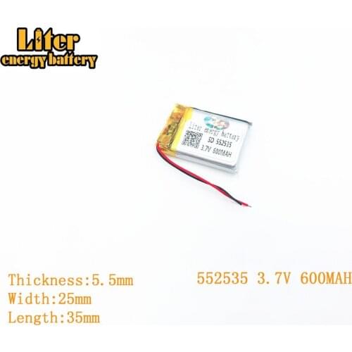 Liter energy battery 3.7V 600mAh 552535 plug Lithium Polymer Rechargeable Battery For MP3 MP4 MP5 Lithium polymer battery