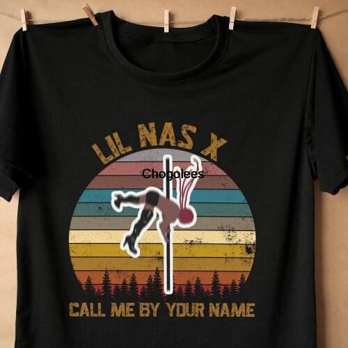 Call Me By Your Name Lil Nas X T shirt Montero Lil Nas X T shirt Concert T shirt Lil Nas X Dancing Pole Vintage t shirt
