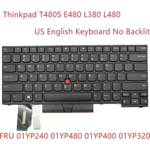 New Original 01YP240 01YP480 01YP400 01YP320 Keyboard For Lenovo ThinkPad T480S E480 L380 L480 no Backlit US English Keyboard