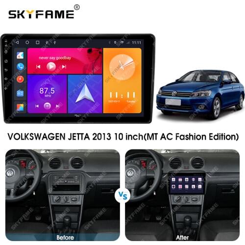 SKYFAME Android Car Navigation Radio Multimedia Player For VOLKSWAGEN JETTA 2013 MT AC Android Auto stereo GPS system