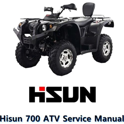 Hisun 700 ATV Service Manual English version only